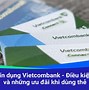 Mở Thẻ Tín Dụng Online Vcb